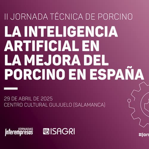 II Jornada Técnica de Porcino sobre Inteligencia Artificial