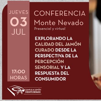 Campus del Jamón Monte Nevado: Conferencia sobre la percepción sensorial y la respuesta emocional del consumidor al jamón curado
