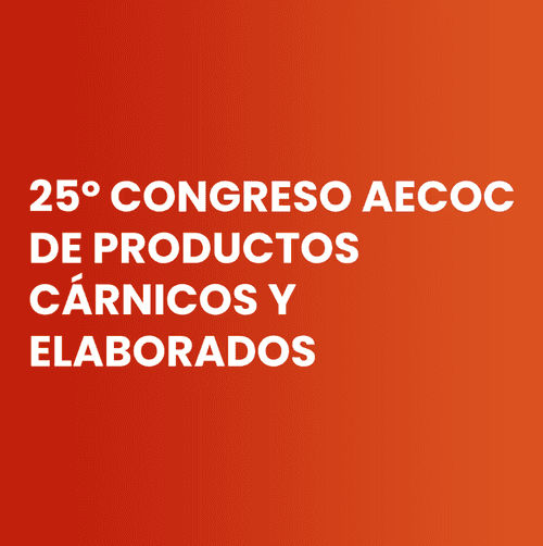 25 aniversario del Congreso AECOC de Productos Cárnicos y Elaborados