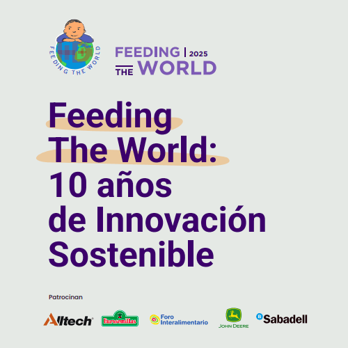 Feeding the World 2025 - 10 años de innovación sostenible