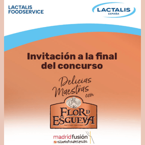 Lactalis te invita a la final del Concurso "Delicias Maestras con Flor de Esgueva" en Madrid Fusión