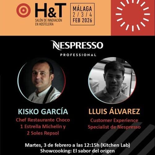 Nespresso Professional lleva “El sabor del origen” al H&T de la mano del chef Kisko García