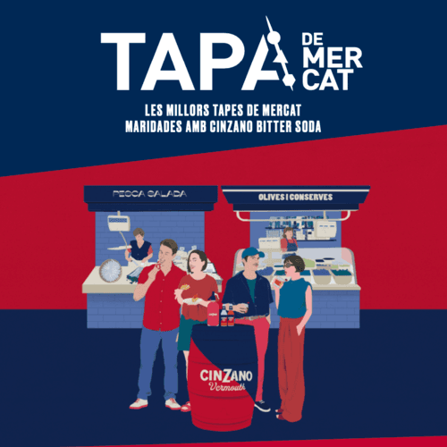 Arranca la Tapa de Mercat: la ruta por mercados de Barcelona en homenaje a la tradición del aperitivo y el Cinzano Bitter Soda