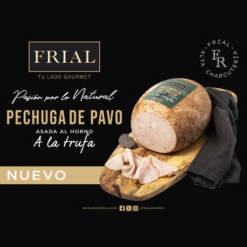 Frial lanza la Pechuga de Pavo Asada a la Trufa, una creación premium que fusiona lo mejor de su icónica Pechuga con un delicado toque de trufa natural