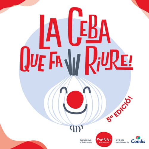 La campaña solidaria “La ceba que fa riure” recauda 40.000 euros con la finalidad de acercar el humor a los hospitales de Cataluña