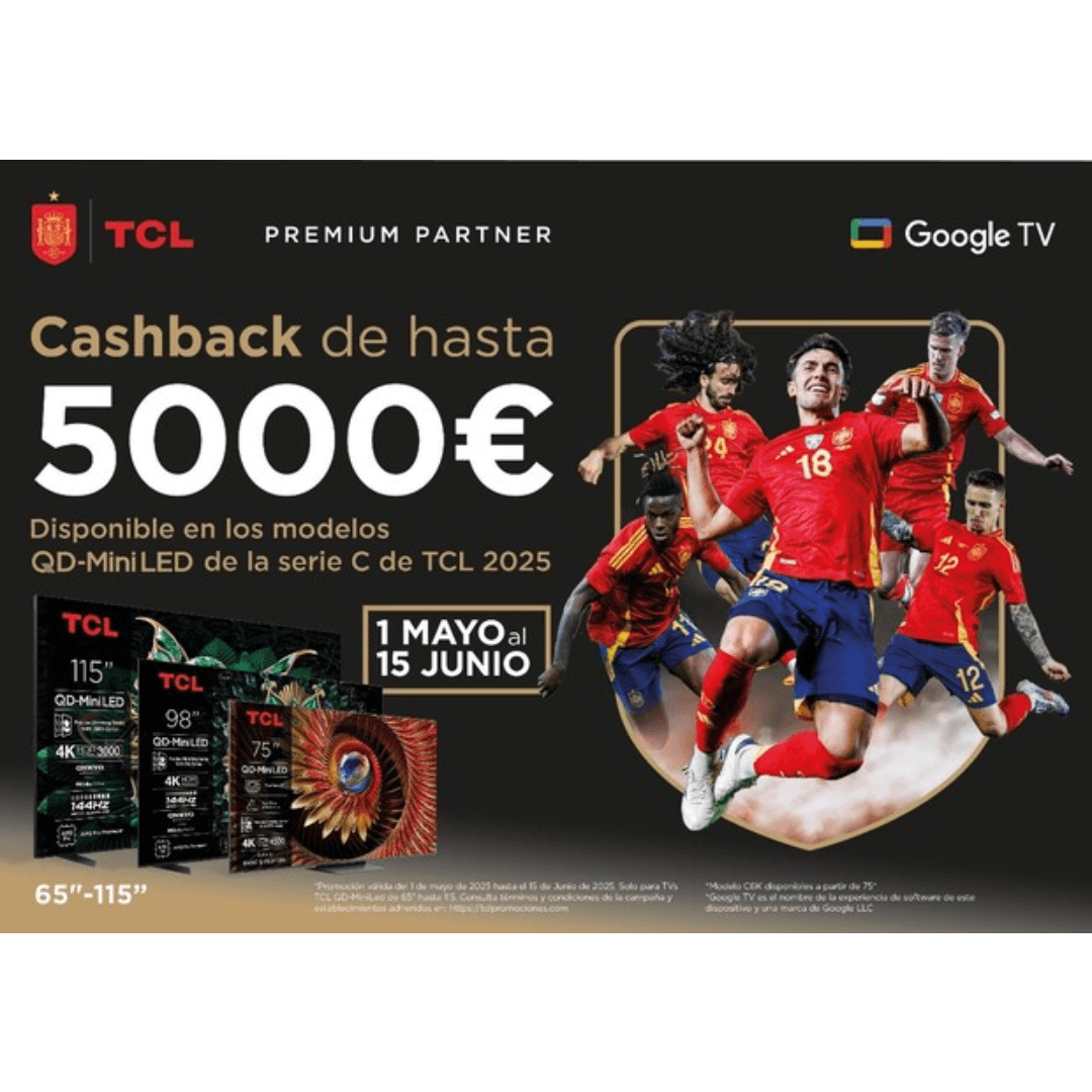 TCL y La Roja te devuelven hasta 5.000€ de reembolso en televisores seleccionados