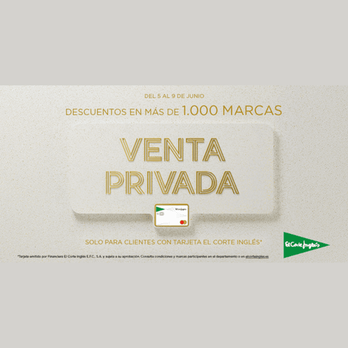 El Corte Inglés lanza Ventas Privadas con grandes descuentos sólo del 5 al 9 de junio