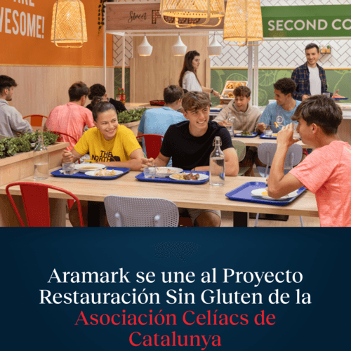 Aramark se suma al Proyecto Restauración Sin Gluten de la Asociación Celíacs de Catalunya
