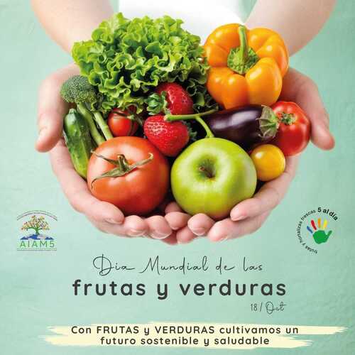 Celebra el día mundial de frutas y verduras ¡haz de tu salud tu prioridad!