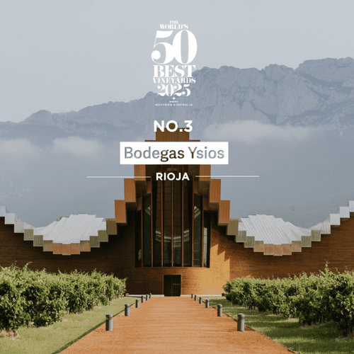Bodegas Ysios asciende al Top 3 en el Ranking mundial ‘World’s Best Vineyards 2025’