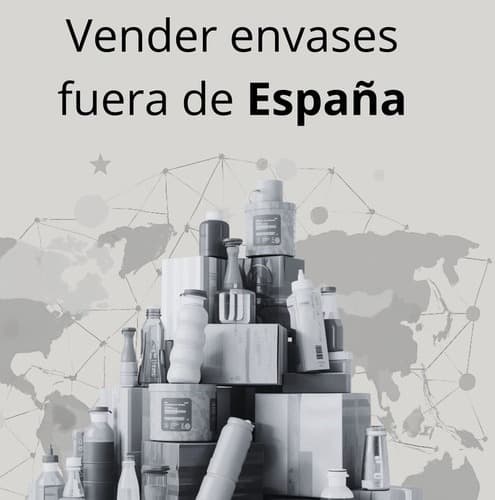 La exportación de envases afronta ya la complejidad de operar con normativas diferentes en función del país de destino