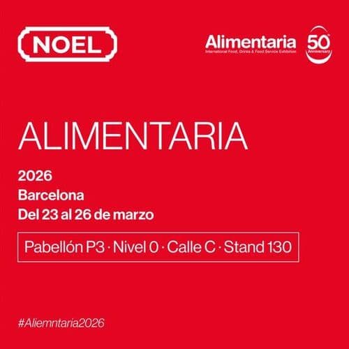 Noel participa en el 50 aniversario de Alimentaria con sus últimas novedades. ¡Ven a conocerlas!