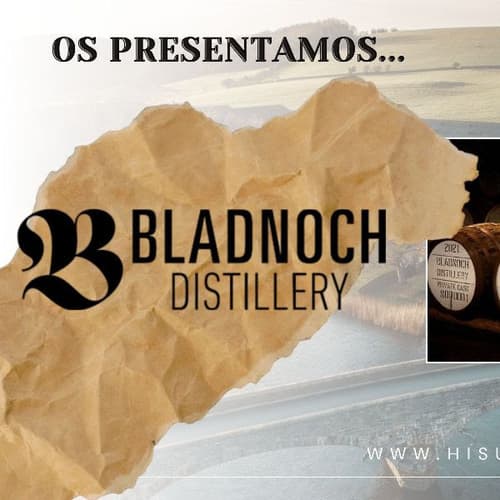 La revolución de Bladnoch y sus 200 años de historia ya están en Hisúmer